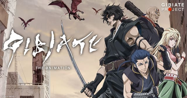GIBIATE the Animation